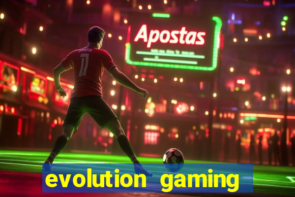 evolution gaming casino site