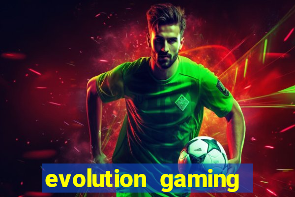 evolution gaming casino site