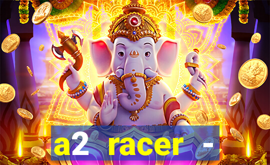 a2 racer - riscando o asfalto filme completo dublado