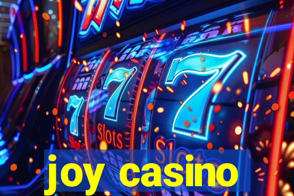 joy casino