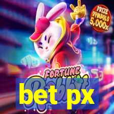 bet px