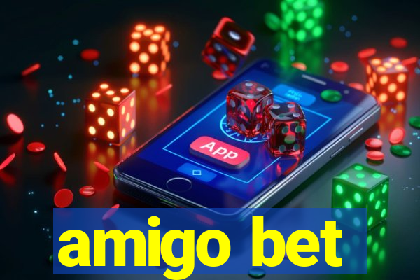 amigo bet