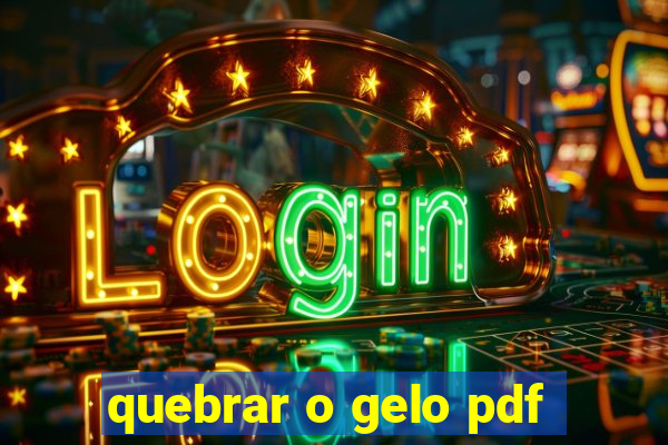 quebrar o gelo pdf