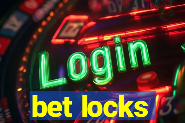 bet locks