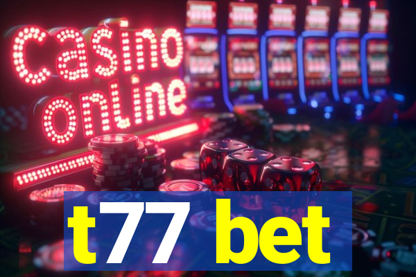 t77 bet