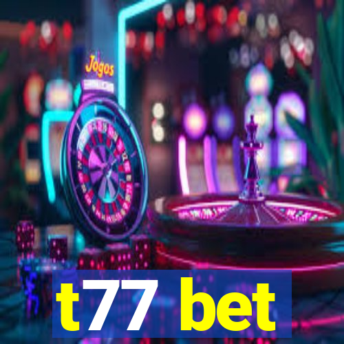 t77 bet