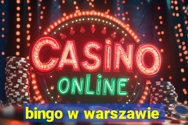 bingo w warszawie