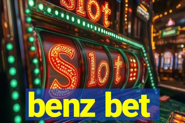 benz bet