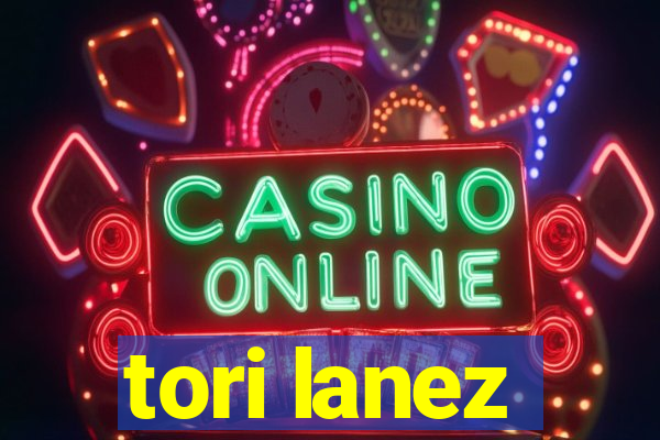 tori lanez