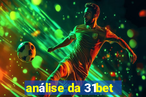 análise da 31bet