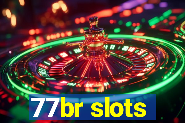 77br slots