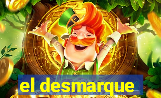 el desmarque