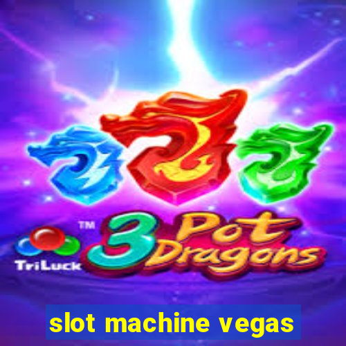 slot machine vegas