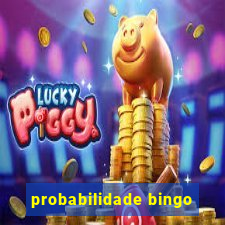 probabilidade bingo