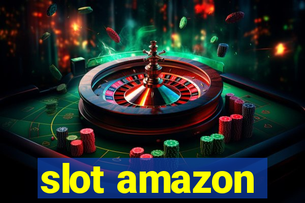 slot amazon