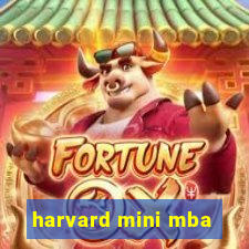 harvard mini mba