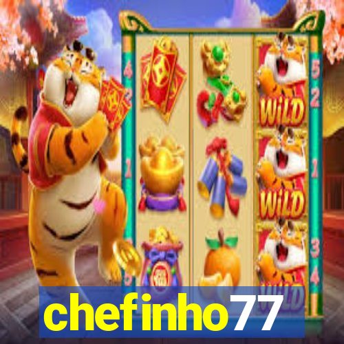 chefinho77