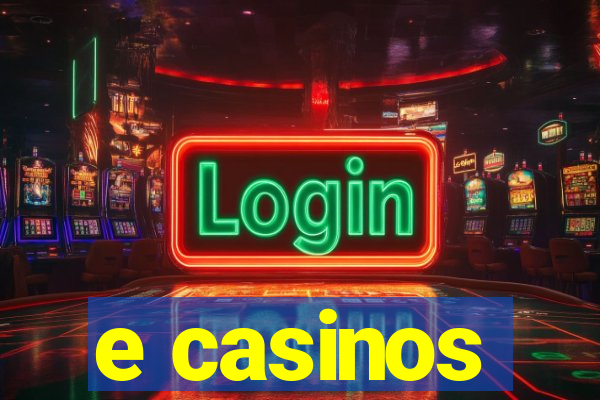 e casinos