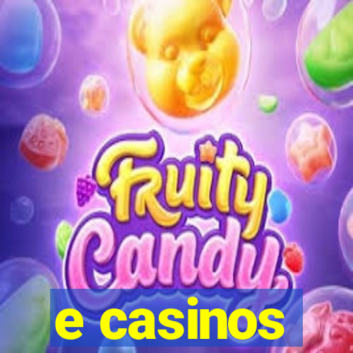 e casinos