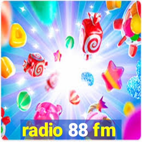 radio 88 fm