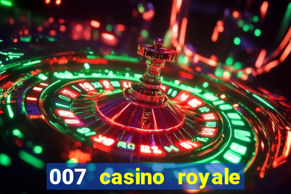 007 casino royale filme completo dublado hd download