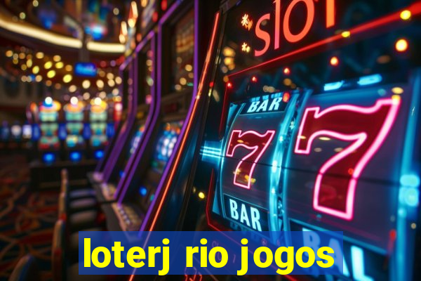 loterj rio jogos