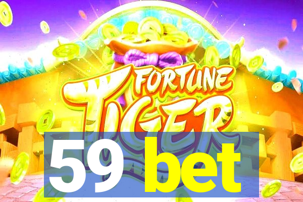 59 bet