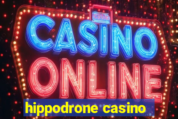 hippodrone casino