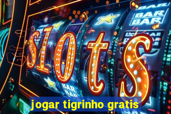 jogar tigrinho gratis