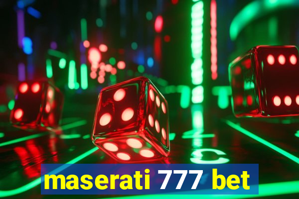 maserati 777 bet