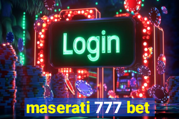 maserati 777 bet