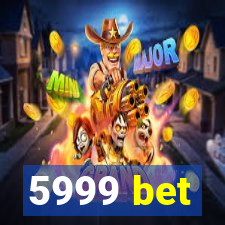 5999 bet