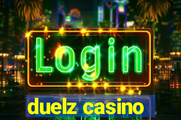 duelz casino