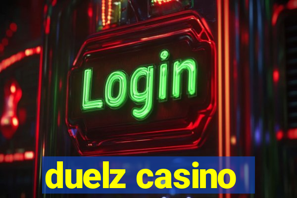 duelz casino