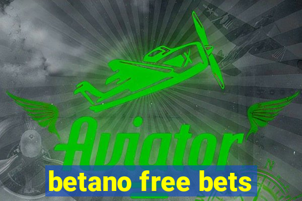 betano free bets