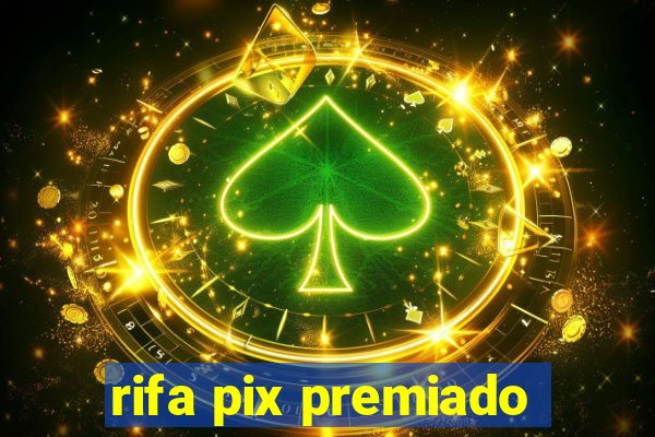 rifa pix premiado