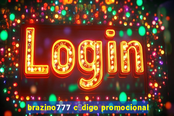 brazino777 c贸digo promocional