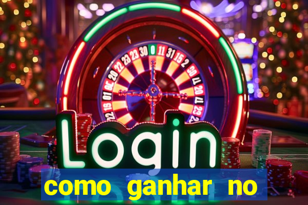 como ganhar no cassino online