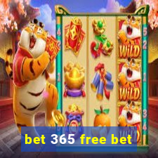 bet 365 free bet