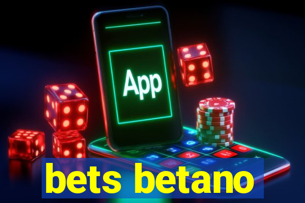 bets betano