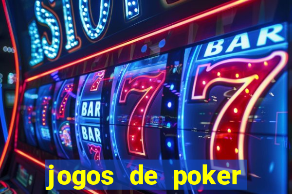 jogos de poker online gratis