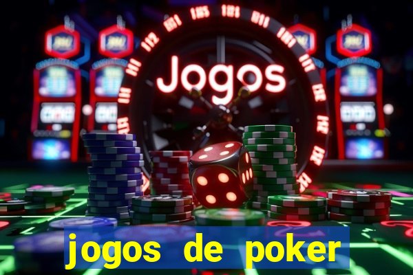 jogos de poker online gratis