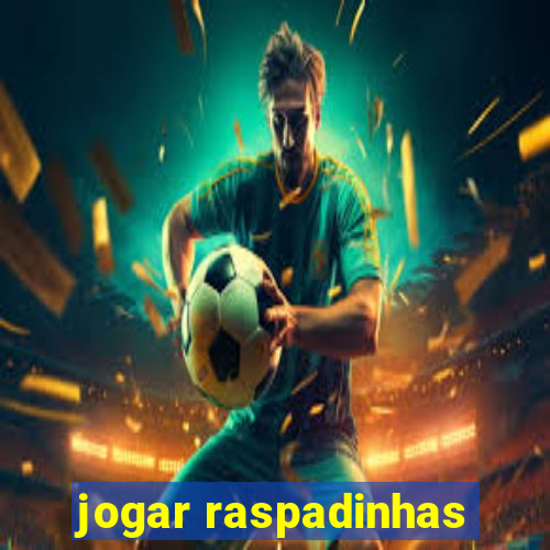 jogar raspadinhas