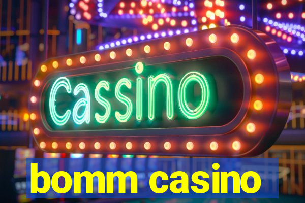 bomm casino