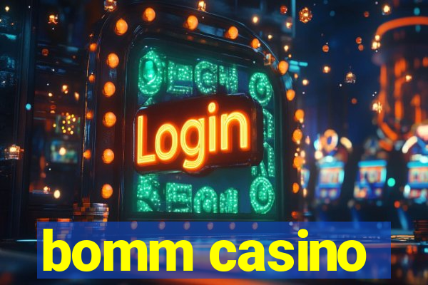 bomm casino