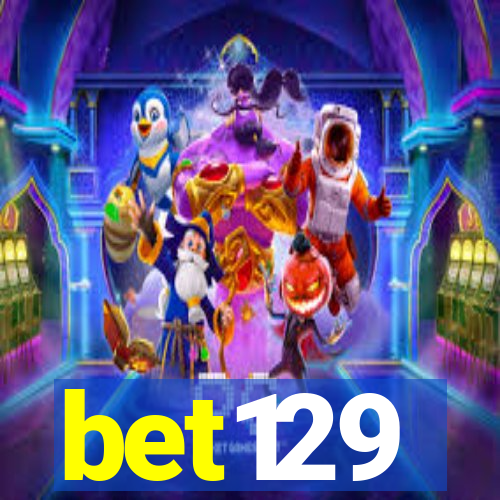 bet129