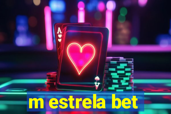 m estrela bet