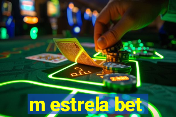 m estrela bet