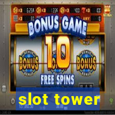 slot tower