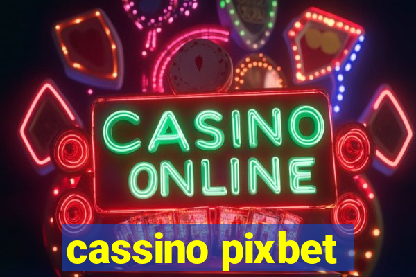 cassino pixbet